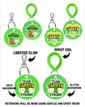 Load image into Gallery viewer, Team Tarryn Keychain