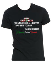 Load image into Gallery viewer, Cinco De Mayo Tshirt - Jokes