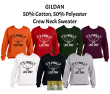 Load image into Gallery viewer, It's Finally Leg Day - Funny Thanksgiving Tee