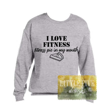 Load image into Gallery viewer, I Love Fitness, Fitness Pie In My Mouth - Funny Thanksgiving Tee