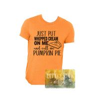 Load image into Gallery viewer, Just Pour Some... - Funny Thanksgiving Tee - Great Family Shirts