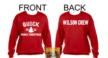 Load image into Gallery viewer, Quick Family Christmas Tshirt/Sweatshirt/Hoodie