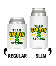 Load image into Gallery viewer, Team Tarryn Can Cooler
