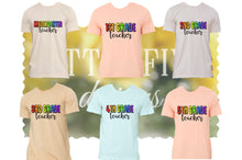 Load image into Gallery viewer, Rainbow Teacher/Back To School Shirt
