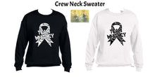 Load image into Gallery viewer, Team Whitney Tshirt or Sweatshirt
