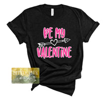 Load image into Gallery viewer, Be My Valentine Shirt

